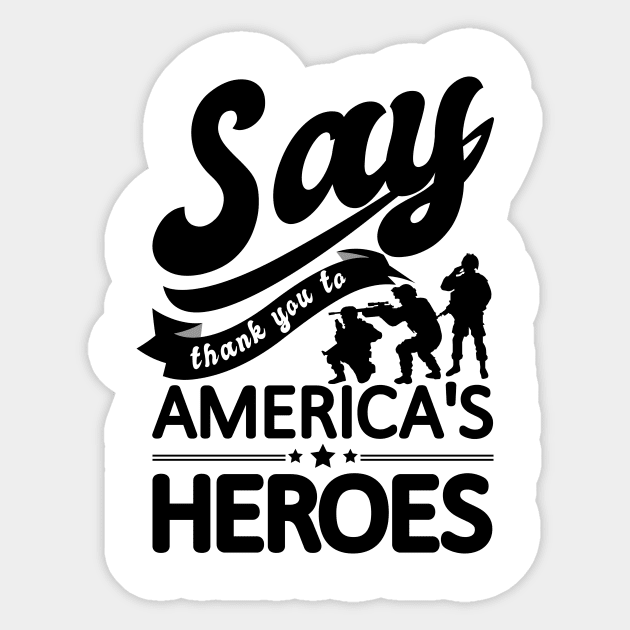 'Say Thank You' Military Public Service Shirt Sticker by ourwackyhome